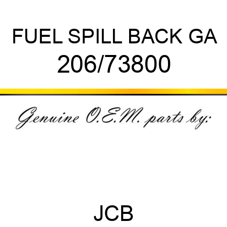 FUEL SPILL BACK GA 206/73800