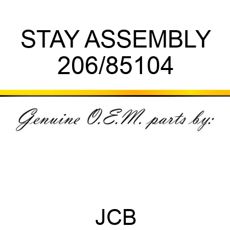STAY ASSEMBLY 206/85104
