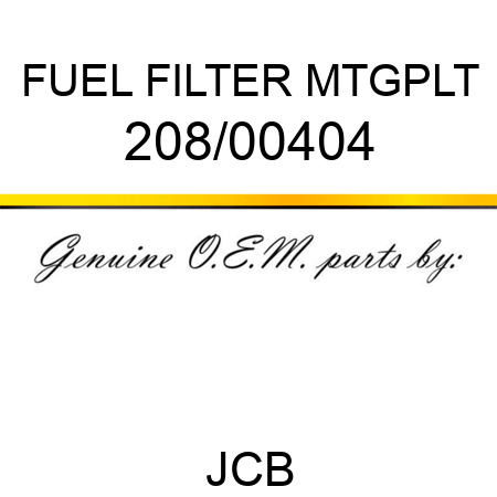 FUEL FILTER MTGPLT 208/00404