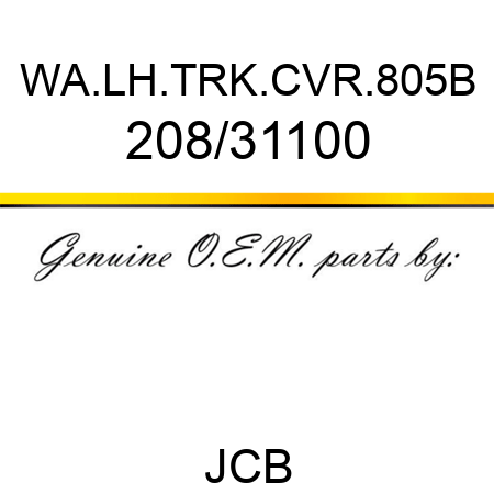WA.LH.TRK.CVR.805B 208/31100