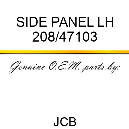 SIDE PANEL LH 208/47103