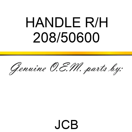 HANDLE R/H 208/50600