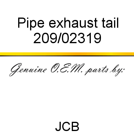 Pipe, exhaust tail 209/02319