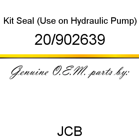 Kit, Seal, (Use on Hydraulic Pump) 20/902639