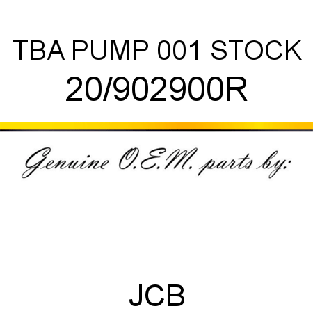 TBA, PUMP, 001 STOCK 20/902900R
