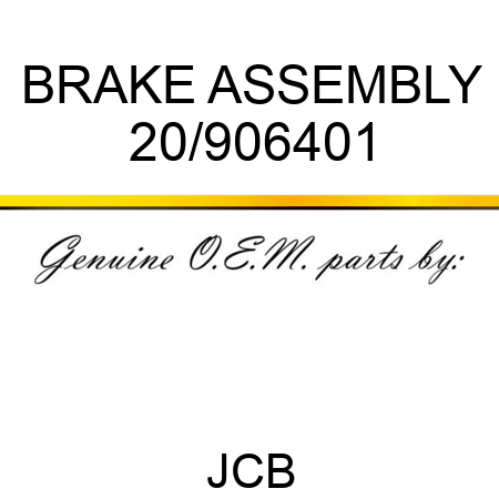 BRAKE ASSEMBLY 20/906401