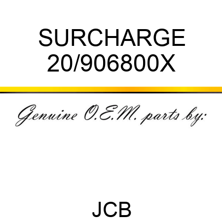 SURCHARGE 20/906800X