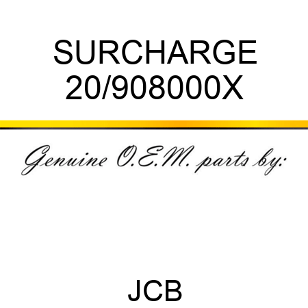 SURCHARGE 20/908000X
