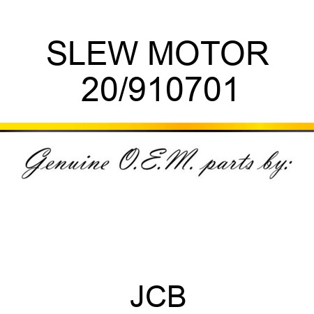 SLEW MOTOR 20/910701