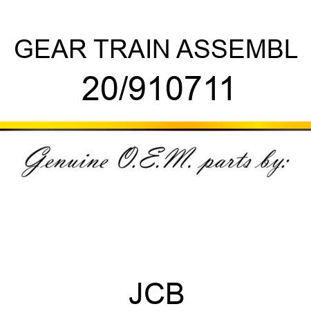 GEAR TRAIN ASSEMBL 20/910711