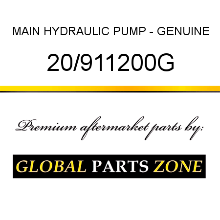 MAIN HYDRAULIC PUMP - GENUINE 20/911200G