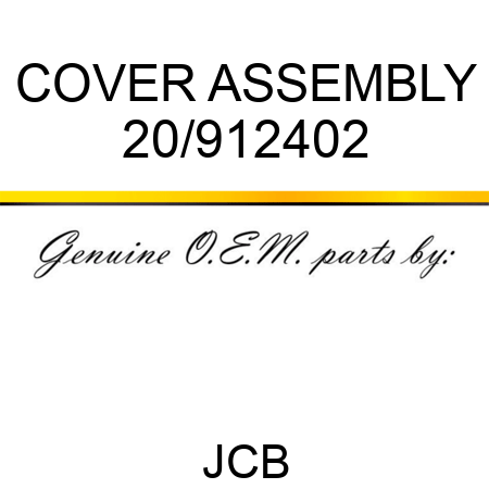 COVER ASSEMBLY 20/912402