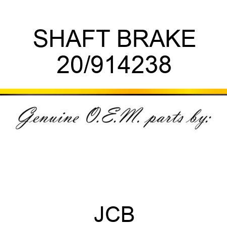 SHAFT BRAKE 20/914238