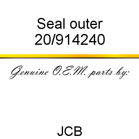 Seal, outer 20/914240