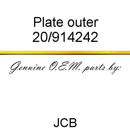Plate, outer 20/914242