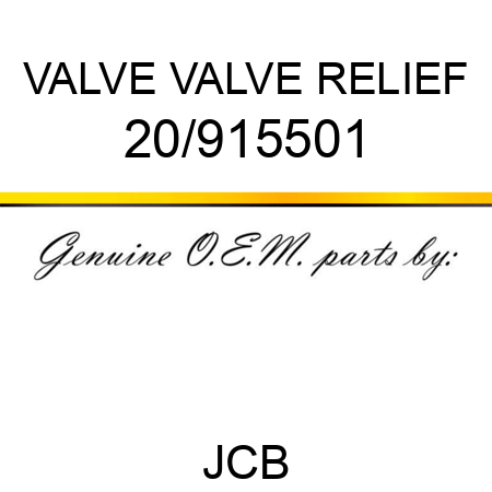 VALVE VALVE RELIEF 20/915501