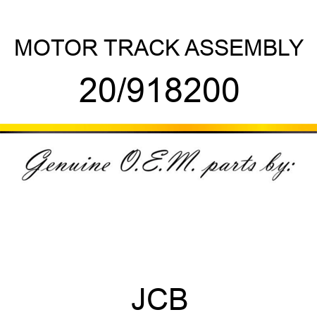 MOTOR TRACK ASSEMBLY 20/918200