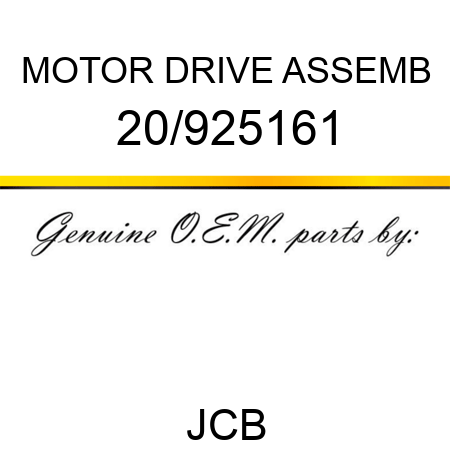 MOTOR DRIVE ASSEMB 20/925161