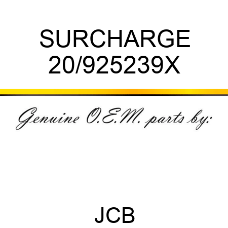 SURCHARGE 20/925239X