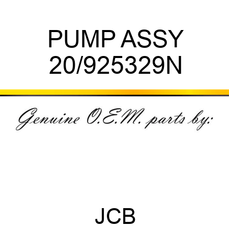 PUMP ASSY 20/925329N