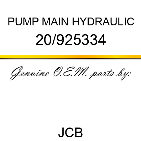 PUMP MAIN HYDRAULIC 20/925334