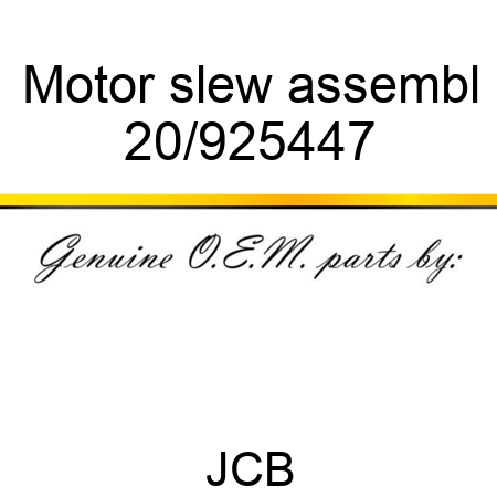 Motor slew assembl 20/925447