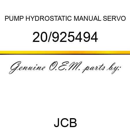 PUMP, HYDROSTATIC MANUAL SERVO 20/925494