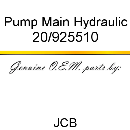 Pump, Main Hydraulic 20/925510