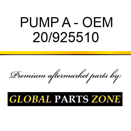 PUMP A - OEM 20/925510