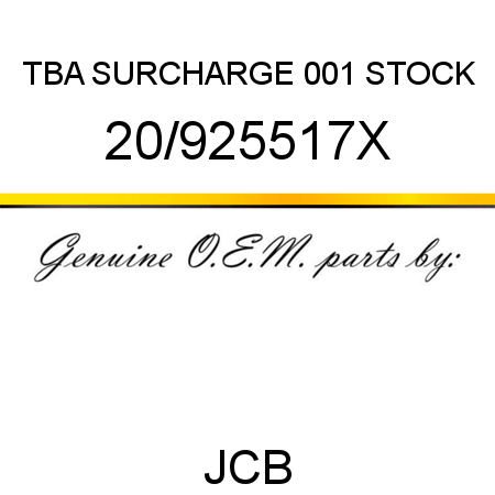 TBA, SURCHARGE, 001 STOCK 20/925517X