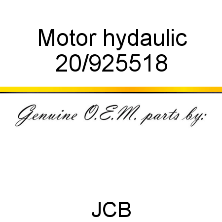 Motor, hydaulic 20/925518