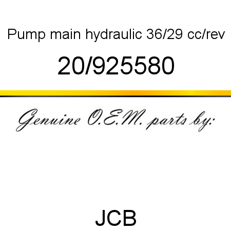 Pump, main hydraulic, 36/29 cc/rev 20/925580