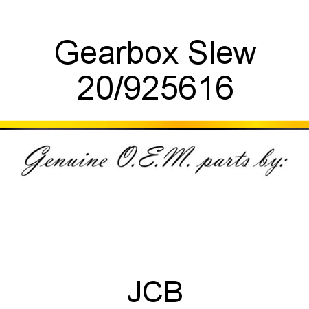 Gearbox, Slew 20/925616