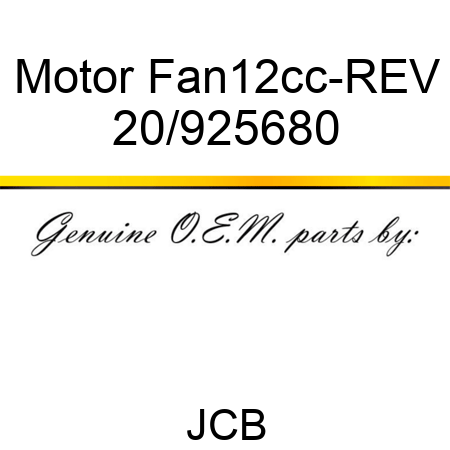 Motor Fan,12cc-REV 20/925680