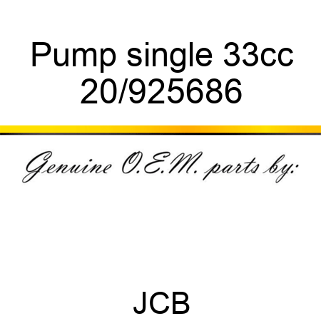 Pump single 33cc 20/925686