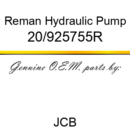 Reman Hydraulic Pump 20/925755R