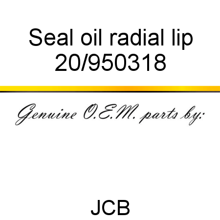 Seal, oil, radial lip 20/950318
