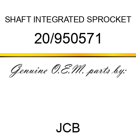 SHAFT, INTEGRATED SPROCKET 20/950571