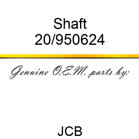 Shaft 20/950624