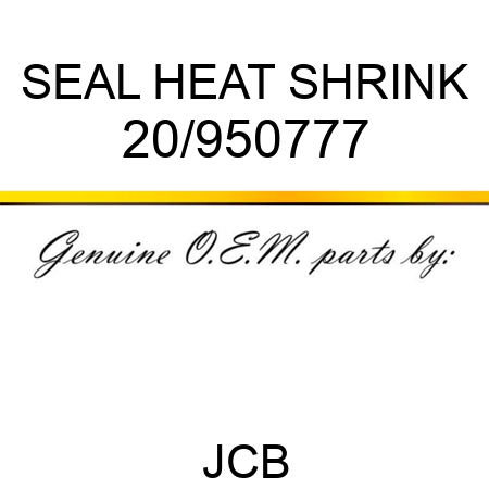 SEAL HEAT SHRINK 20/950777