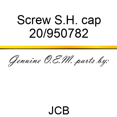 Screw S.H. cap 20/950782