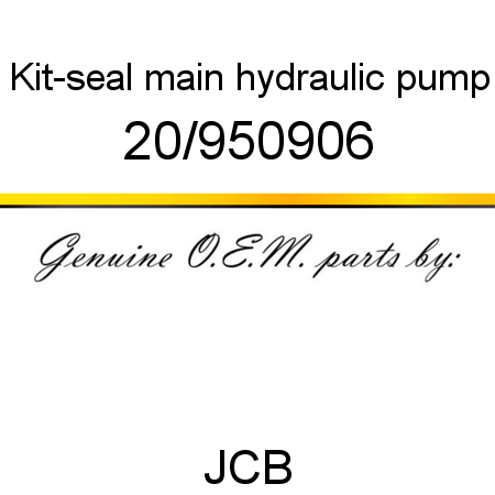 Kit-seal, main hydraulic pump 20/950906
