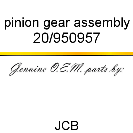 pinion gear assembly 20/950957