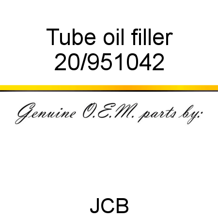 Tube, oil filler 20/951042