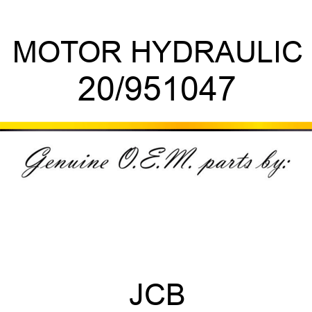 MOTOR HYDRAULIC 20/951047
