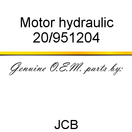 Motor, hydraulic 20/951204