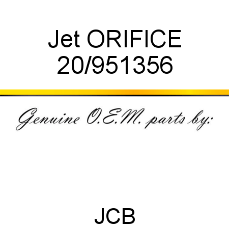 Jet, ORIFICE 20/951356