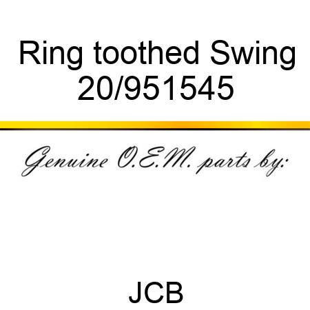 Ring toothed Swing 20/951545