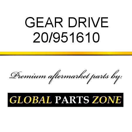 GEAR DRIVE 20/951610