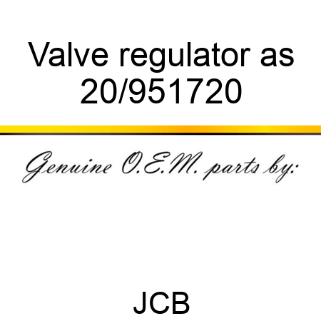 Valve regulator as 20/951720
